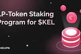 We are pleased to announce the launch of a new LP staking program on BSC network for KEL