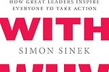 Book Review: “Start with Why” by Simon Sinek