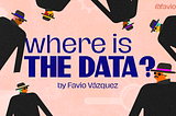 Where is the data?