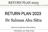 A Realistic Return Plan — One State Solution as Envisioned by Dr.