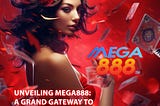 Unveiling Mega888: A Grand Gateway to Online Gaming Excitement