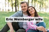 Eric Weinberger Wife: Alexandra Kreisler’s