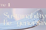 Terranascient Futures Studies and Foresight: Sustainability & Re-generativity