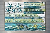 SALE OFF Beach house ocean and when you get the chance to sit it out our dance canvas