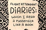 When I Read a Passenger Like a Book