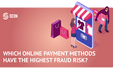 which online payment methods have the highest fraud risk article cover graphics