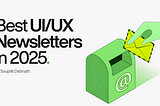 Best 10 Newsletters Every UI/UX Designer Should Read in 2025