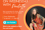 Women’s Wisdom on Wednesdays with Paulette ✨