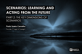 SCENARIOS: LEARNING AND ACTING FROM THE FUTURE