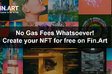 How to Create NFTs for Free on Fin.Art