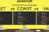 Difference between var, let, and const in Javascript.