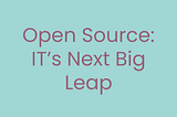 Open Source IT: A New Era for Service Providers
