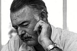 5 Thoughts About Writing From Novelist Ernest Hemingway