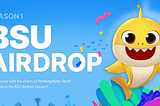 🎉BSU Airdrop Page Now Open🦈