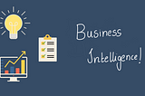 An introduction to Business Intelligence — The basics of BI Roles, Responsibilities, Processes you…