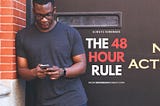 The 48 Hour Rule