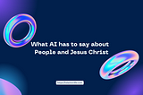 Why People Believe or do not Believe in Jesus Christ