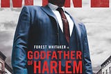 GODFATHER OF HARLEM: New TV Series