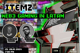 Itemz en Mxweb3 — Web3 Gaming Party
