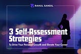 Self-Assessment — Drive Career Growth