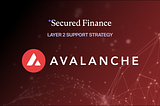 Secured Finance’s Strategic Expansion to Avalanche