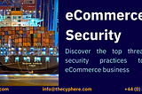 eCommerce Security : Cyber Threats & Best Practices (2021)