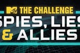 The Challenge: Spies, Lies, And Allies Fantasy Preview
