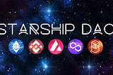 Announcing Starship DAO Whitelisted & Public Presale, Public Launch Features, and Updated…