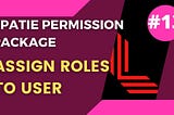 Assign Roles and Permissions to Users | Spatie Laravel Permission | Laravel 9 Tutorial