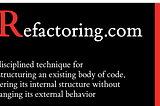 Code Refactoring…