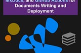 I Use Mkdocs, Material for MkDocs, and GitHub Actions for Document writing and Deployment