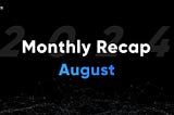 Unitus Monthly Recap — August 2024