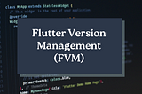 Flutter Version Management