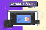 Membuat UI Design Mejadi Lebih Mudah dengan Variable di Figma