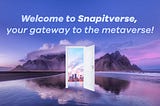 Welcome to Snapitverse, your gateway to the metaverse!