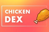 ChickenSwap DEX Launches!