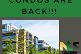 Condo Investing is Back!