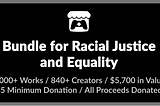 Selections and Highlights from the Itch.io Racial Justice and Equality Bundle