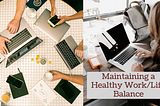 Alan Rasof on Maintaining a Healthy Work/Life Balance