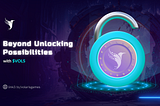 Beyond Unlocking Possibilities with $VOLS