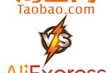 Aliexpress VS Taobao: An in-depth analysis