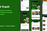 Eat-Fresh: UX Case study for curated recipe boxes.