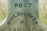 Poet Philosopher & Failure