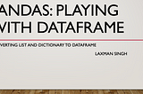 Pandas: Playing with Dataframe