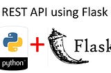 How to implement a RESTful API with Flask and Python