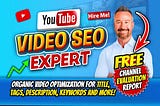 I will do best youtube video SEO expert optimization and channel growth manager