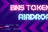 BNS Token Airdrop Campaign