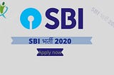 SBI SO भर्ती 2020:- 400 से अधिक अधिकारियों पद ऑनलाइन आवेदन तारीख अप्लाई करे नौकरी का विवरण पढ़े