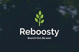 Reboosty : Branch Out. Be Seen.