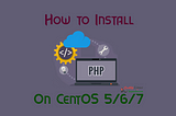 How To Install PHP 5.4 Using Yum On CentOS 5/6/7?